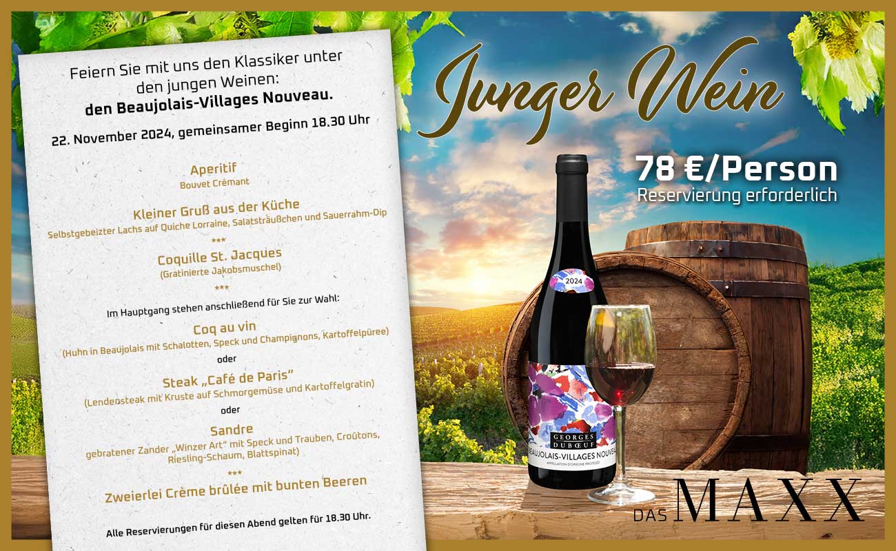 DAS MAXX, Junger Wein 22. November 2024