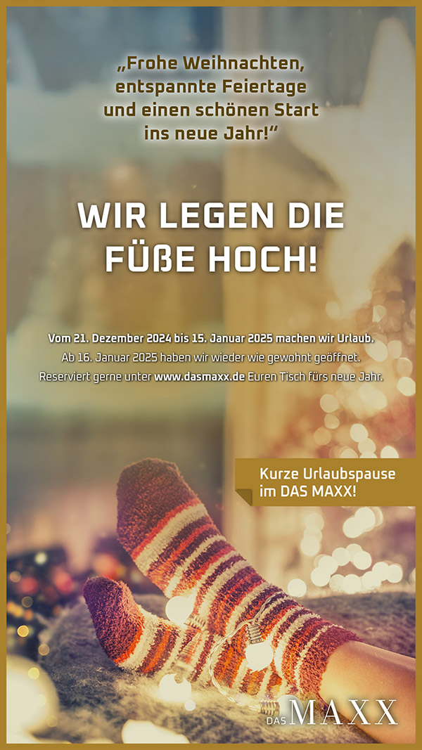 Weihnachtsurlaub 2024 DAS MAXX